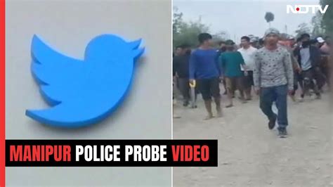 Centre May Act Against Twitter Over Video Of Manipur Women。